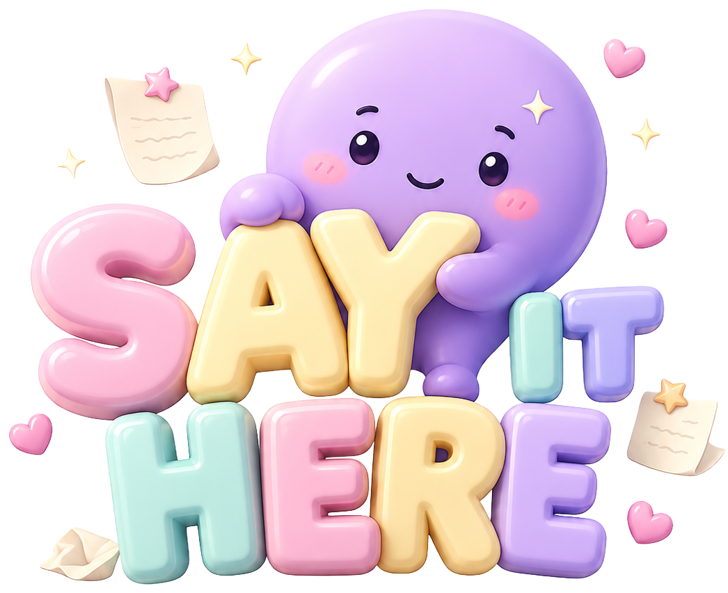 Lumi hugging the words Say It Here